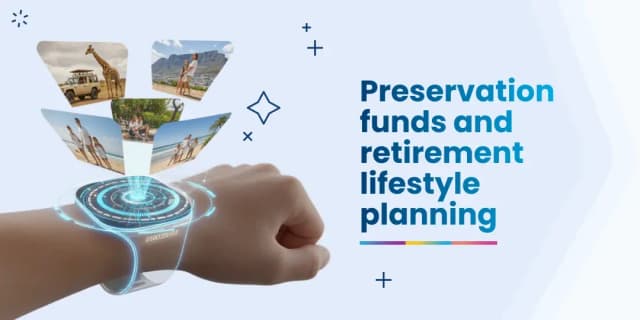 preservation fund retirement lifestyle preservation fund retirement lifestyle