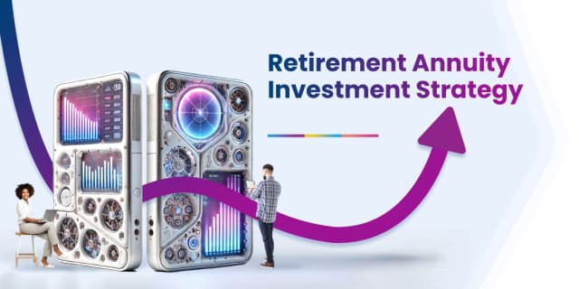 retirement annuity investment strategies retirement annuity investment strategies